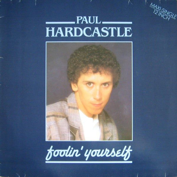 Paul Hardcastle : Foolin' Yourself (12", Maxi)