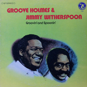 Richard "Groove" Holmes & Jimmy Witherspoon : Groovin' And Spoonin' (LP, Comp)