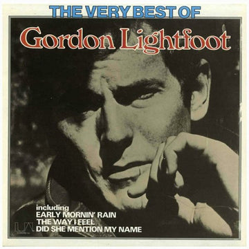 Gordon Lightfoot : The Very Best Of Gordon Lightfoot (LP, Comp, RE)