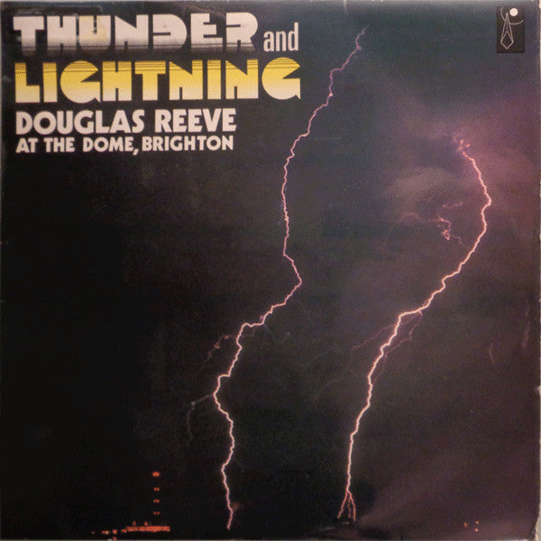 Douglas Reeve : Thunder And Lightning (LP)