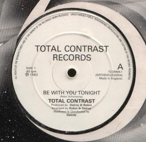 Total Contrast : Be With You Tonight (12")