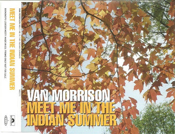 Van Morrison : Meet Me In The Indian Summer (CD, Single, Promo)