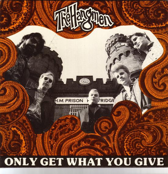 The Hangmen (8) : Only Get What You Give EP (7", EP, Ltd, RP, Gre)
