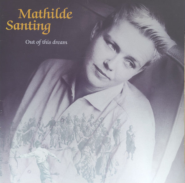 Mathilde Santing : Out Of This Dream (LP, Album)