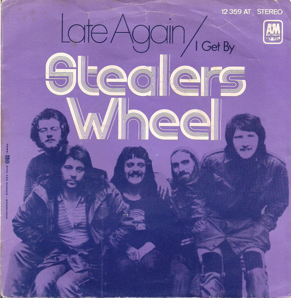 Stealers Wheel : Late Again (7", Single)