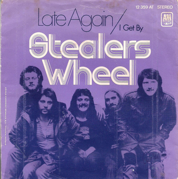 Stealers Wheel : Late Again (7", Single)