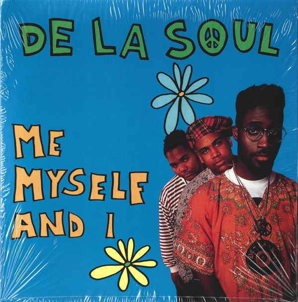 De La Soul : Me Myself And I (7", Single, RE)