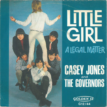 Casey Jones And The Governors* : Little Girl (7", Single, Mono)