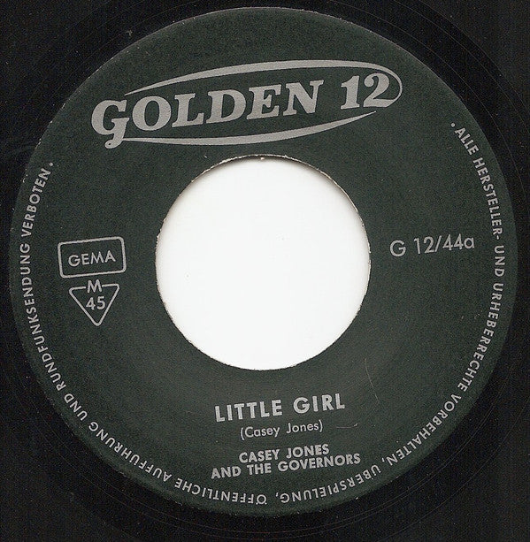 Casey Jones And The Governors* : Little Girl (7", Single, Mono)