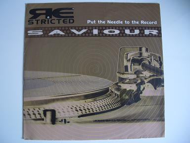 Saviour (2) : Put The Needle To The Record (12")