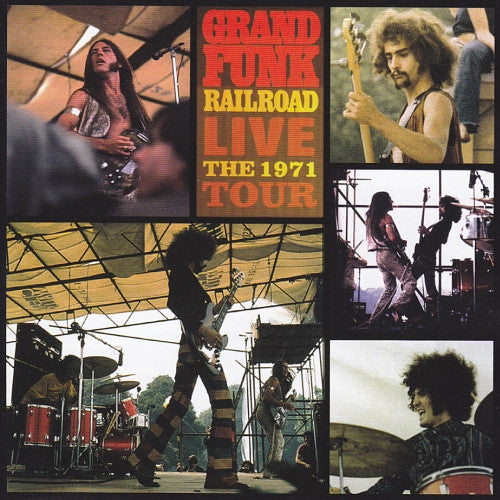 Grand Funk Railroad : Live The 1971 Tour (CD, Album, RM)