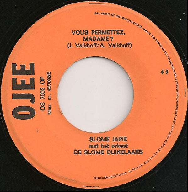 Slome Japie : Ik Heb Mijn Hart Op Katendrecht Verloren / Vous Permettez, Madame? (7", Single)