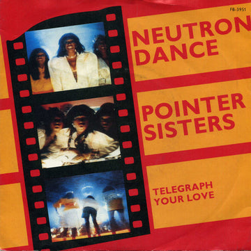 Pointer Sisters : Neutron Dance (7", Single)