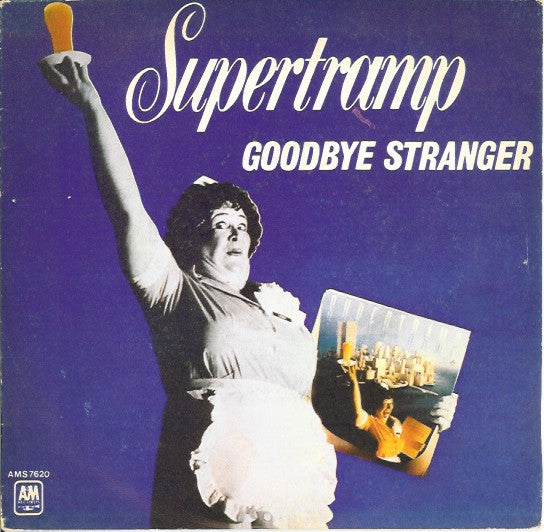 Supertramp : Goodbye Stranger (7", Single)