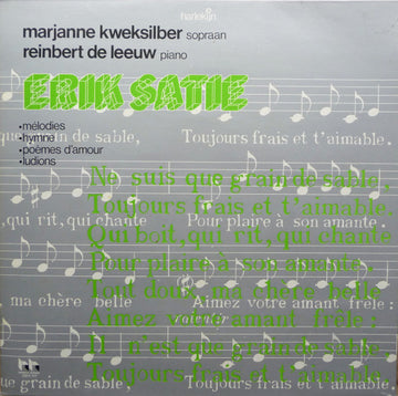 Erik Satie - Marjanne Kweksilber*, Reinbert de Leeuw : Mélodies, Hymne, Poèmes D'Amour, Ludions (LP)