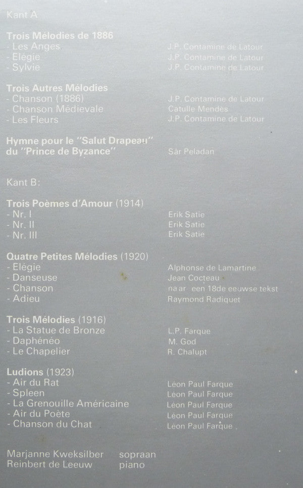 Erik Satie - Marjanne Kweksilber*, Reinbert de Leeuw : Mélodies, Hymne, Poèmes D'Amour, Ludions (LP)