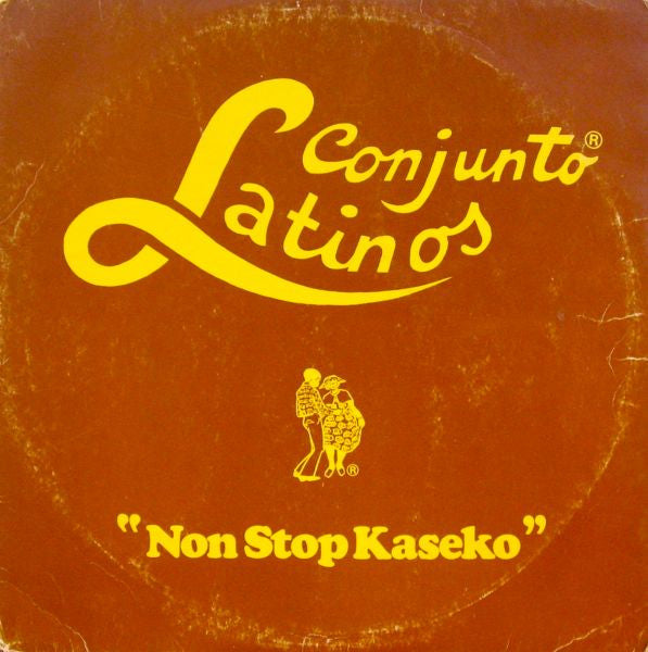 Conjunto Latinos : Non Stop Kaseko (12", Maxi, Mixed)