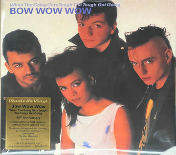 Bow Wow Wow : When The Going Gets Tough, The Tough Get Going (LP, Album, Num, 180)