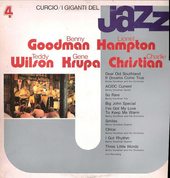 Benny Goodman / Lionel Hampton / Teddy Wilson / Gene Krupa / Charlie Christian : I Giganti Del Jazz Vol. 4 (LP, Comp)