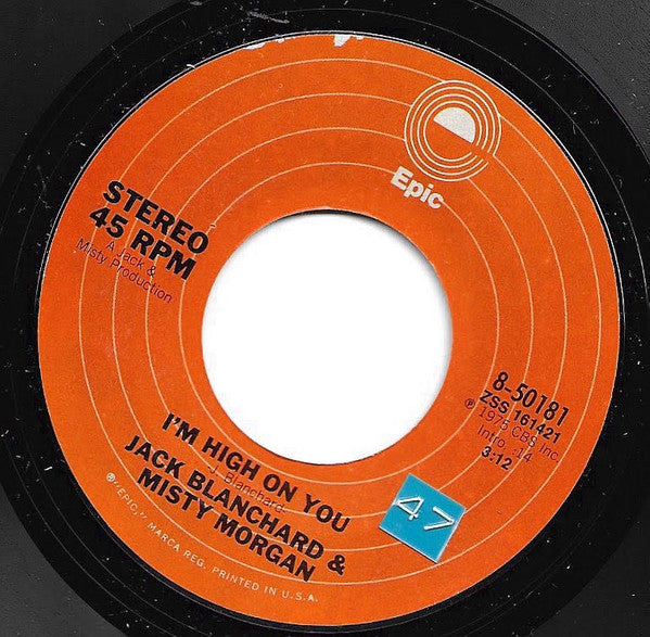 Jack Blanchard & Misty Morgan : I'm High On You  (7", Single)