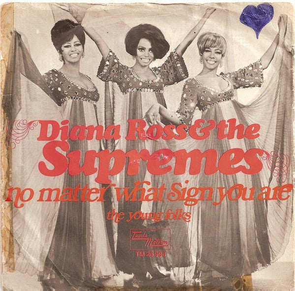 The Supremes : No Matter What Sign You Are (7", Single)