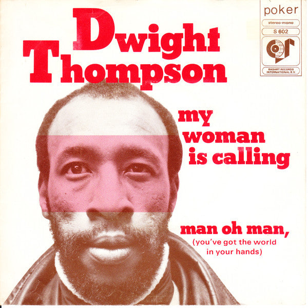 Dwight Thompson : My Woman Is Calling (7", Single)