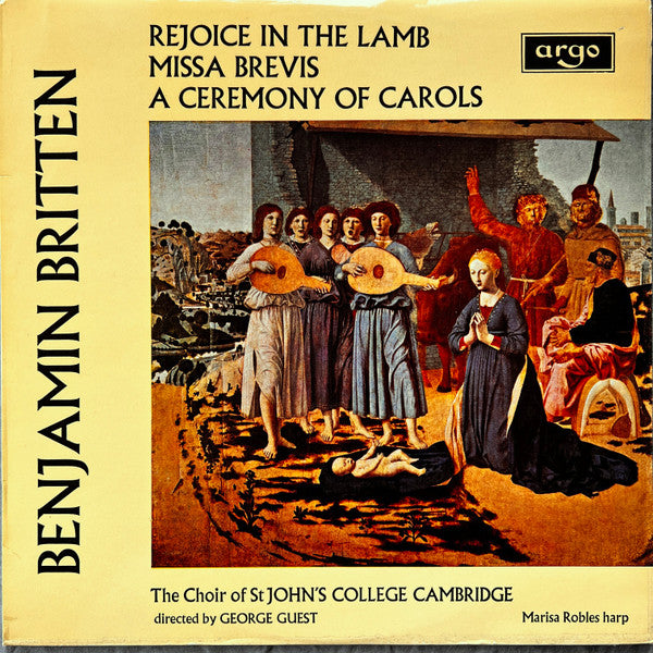 Benjamin Britten - The Choir Of St John's College Cambridge*, George Guest (2), Marisa Robles : Rejoice In The Lamb / Missa Brevis / A Ceremony Of Carols (LP, RE, RP)