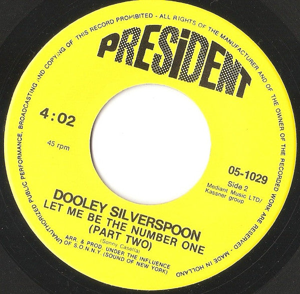 Dooley Silverspoon : Let Me Be The Number One (7", Single)