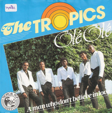 The Tropics (5) : Olé Olé (12")