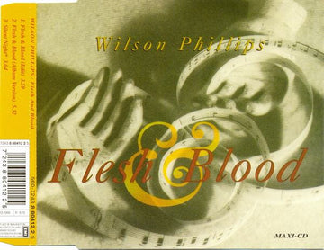 Wilson Phillips : Flesh & Blood (CD, Single)