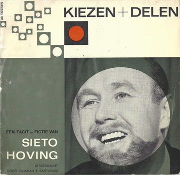 Sieto Hoving : Kiezen + Delen (Een Facit Fictie Van Sieto Hoving) (Flexi, 7", S/Sided)