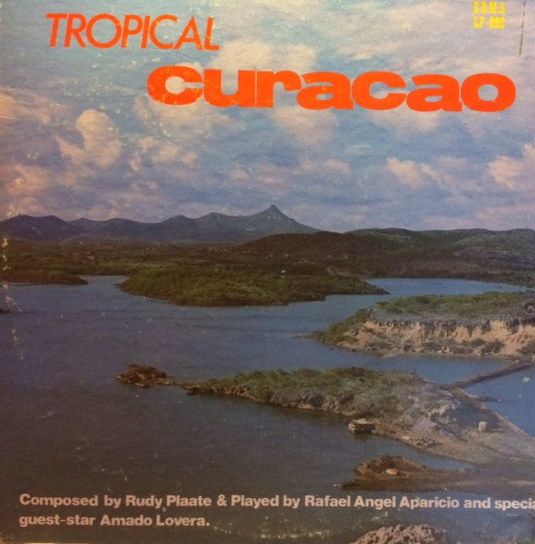 Rafael Angel Aparicio, Amado Lovera : Tropical Curacao (LP)