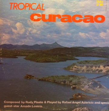 Rafael Angel Aparicio, Amado Lovera : Tropical Curacao (LP)