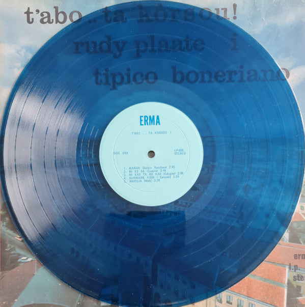 Rudy Plaate I Tipico Boneriano : T'abo .. Ta Kòrsou! (LP)