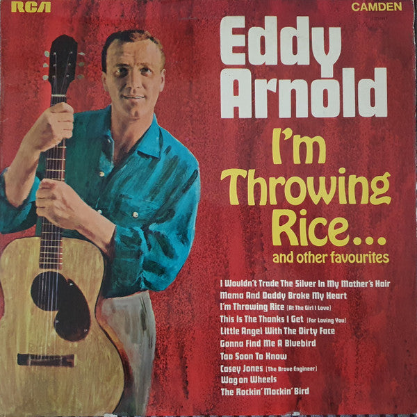 Eddy Arnold : I'm Throwing Rice And Other Favourites (LP, Album)