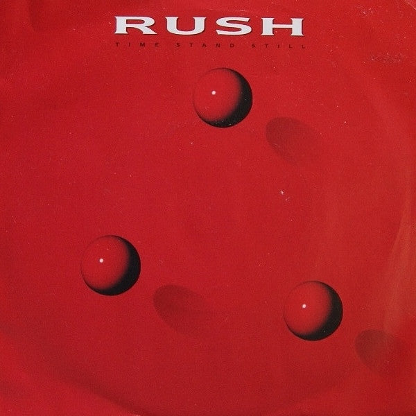 Rush : Time Stand Still (7", Single, Red)