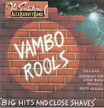 The Sensational Alex Harvey Band : Vambo Rools 'Big Hits And Close Shaves' (LP, Comp)