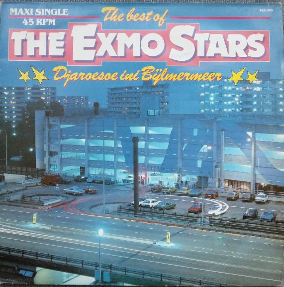 The Exmo Stars : The Best Of The Exmo Stars: Djaroesoe Ini Bijlmermeer (12")