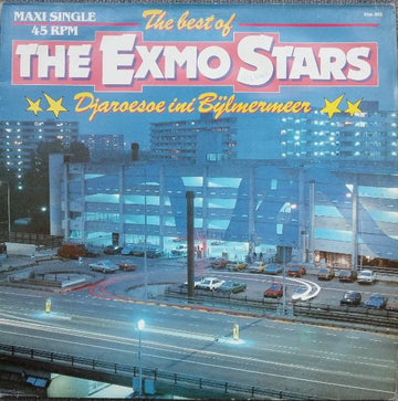 The Exmo Stars : The Best Of The Exmo Stars: Djaroesoe Ini Bijlmermeer (12")