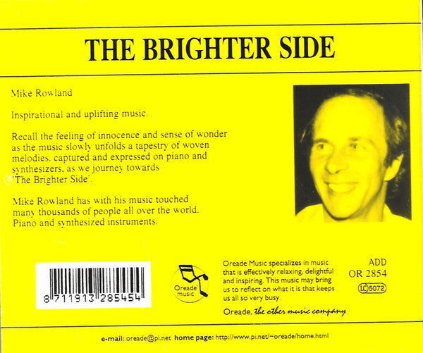 Mike Rowland (2) : The Brighter Side (CD, Album, RM, Son)