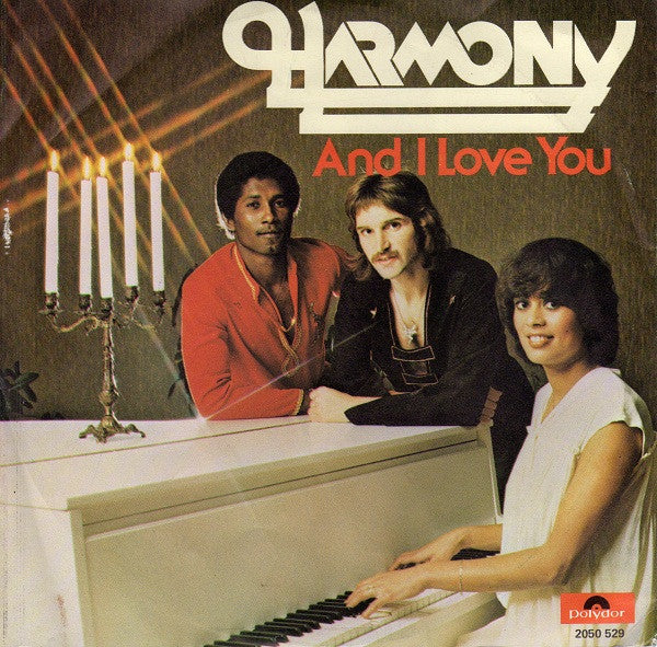 Harmony (12) : And I Love You (7", Single)