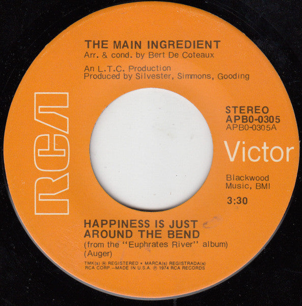 The Main Ingredient : Happiness Is Just Around The Bend / Why Can't We All Unite (7", Single, Hol)