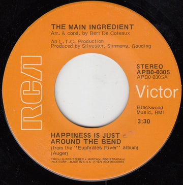 The Main Ingredient : Happiness Is Just Around The Bend / Why Can't We All Unite (7", Single, Hol)