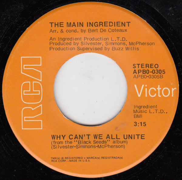The Main Ingredient : Happiness Is Just Around The Bend / Why Can't We All Unite (7", Single, Hol)
