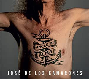 José De Los Camarones : Anclé Mi Alma (CD, Album)