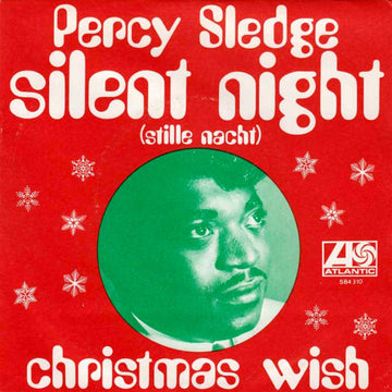 Percy Sledge : Silent Night / Christmas Wish (7", Single, 3-P)