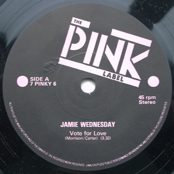 Jamie Wednesday : Vote For Love (7")