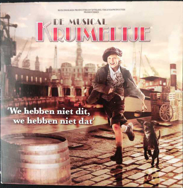 Cast "Kruimeltje" : We Hebben Niet Dit, We Hebben Niet Dat (CD, Single)