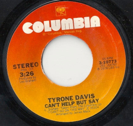 Tyrone Davis : Can't Help But Say / Bunky (7", Styrene)