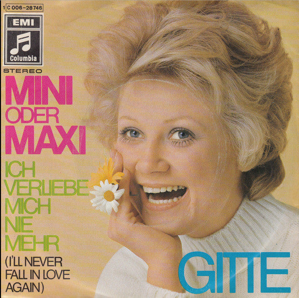 Gitte* : Mini Oder Maxi (7", Single)